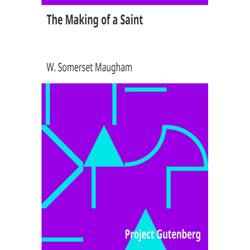 The Making of a Saint