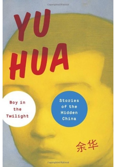 Boy in the Twilight: Stories of the Hidden China