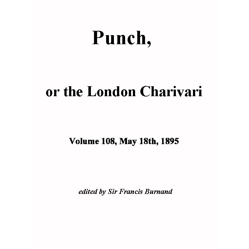 Punch, or the London...
