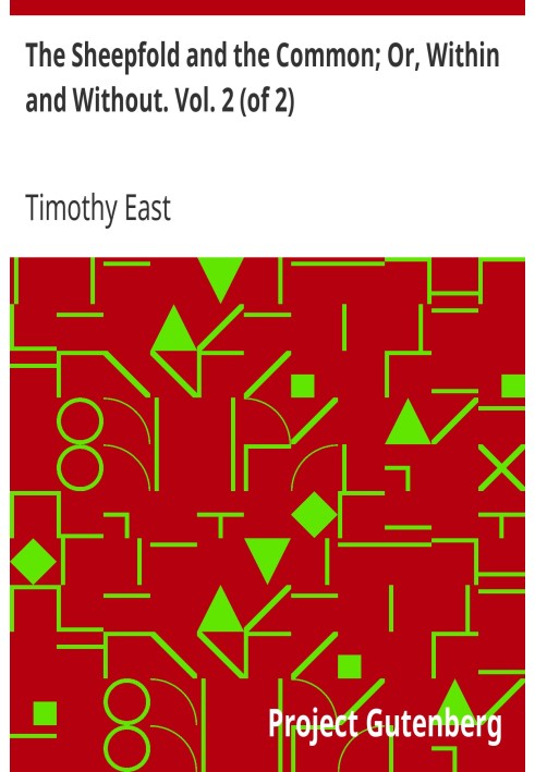 Вівчарня і загальна; Або Всередині і Зовні. том. 2 (з 2)