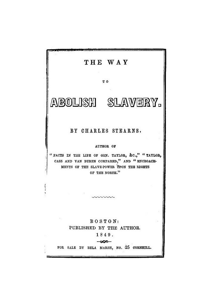 The Way to Abolish Slavery