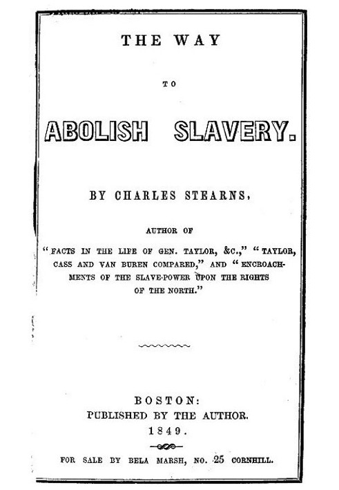 The Way to Abolish Slavery