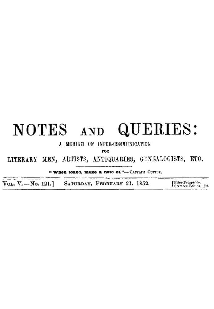 Примечания и вопросы, Vol. V, номер 121, 21 февраля 1852 г. Средство общения литераторов, художников, антикваров, специалистов п