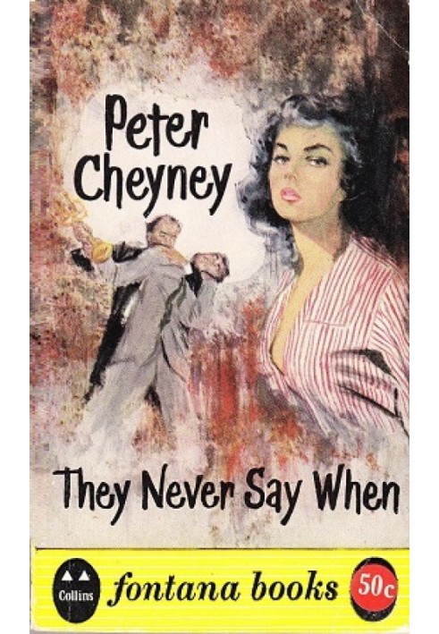 They never say when