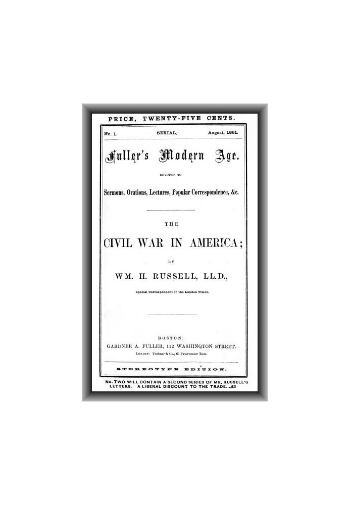 The Civil War in America Fuller's Modern Age, August 1861