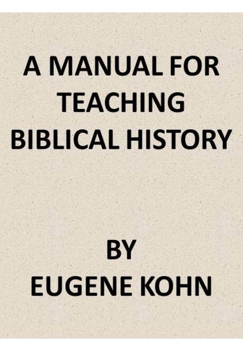 A Manual for Teaching Biblical History