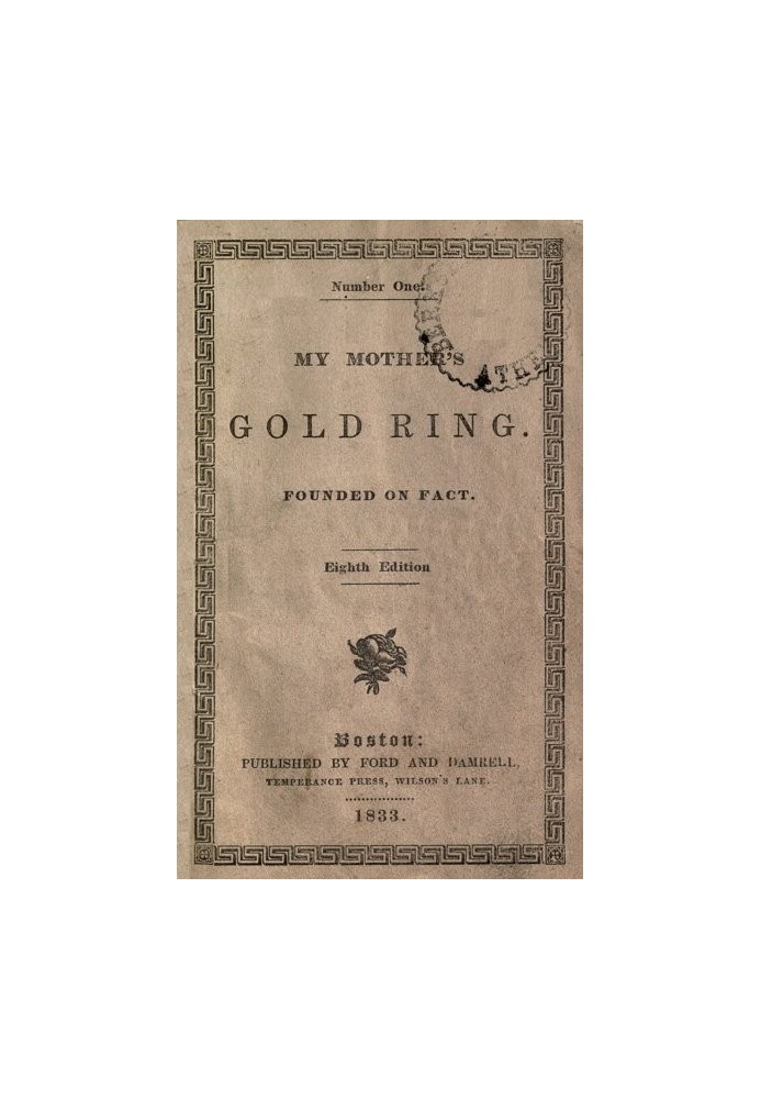 My Mother's Gold Ring: Founded on Fact Eighth Edition