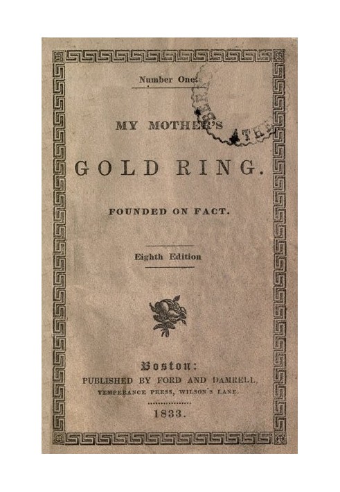 My Mother's Gold Ring: Founded on Fact Eighth Edition