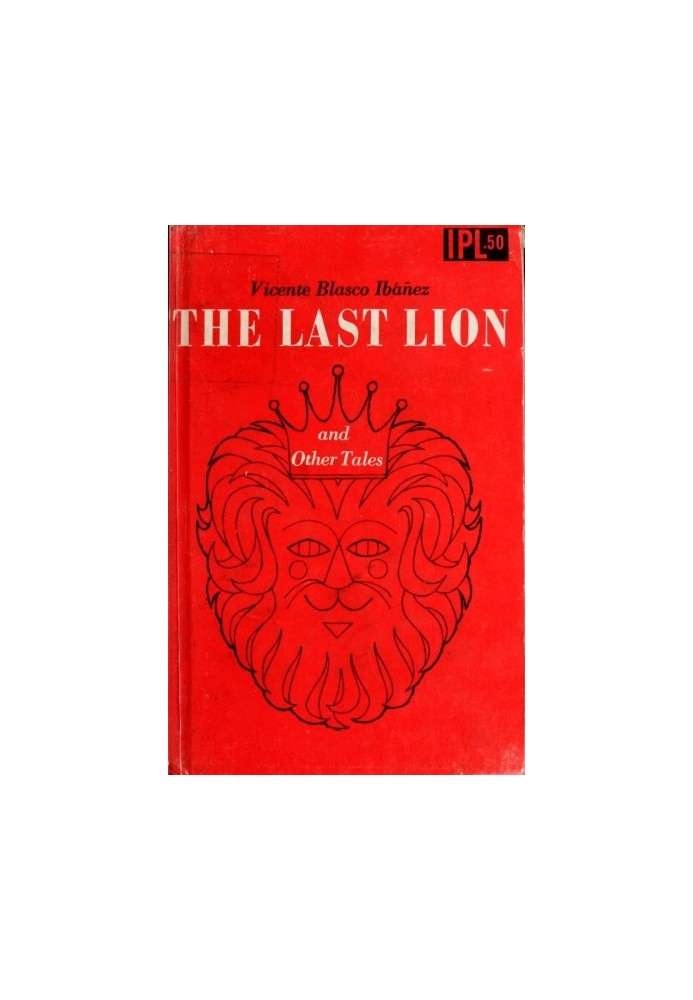 The Last Lion, and Other Tales