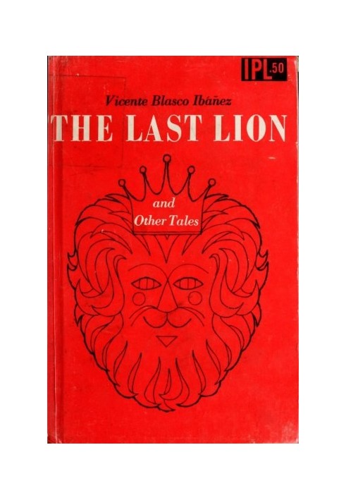 The Last Lion, and Other Tales