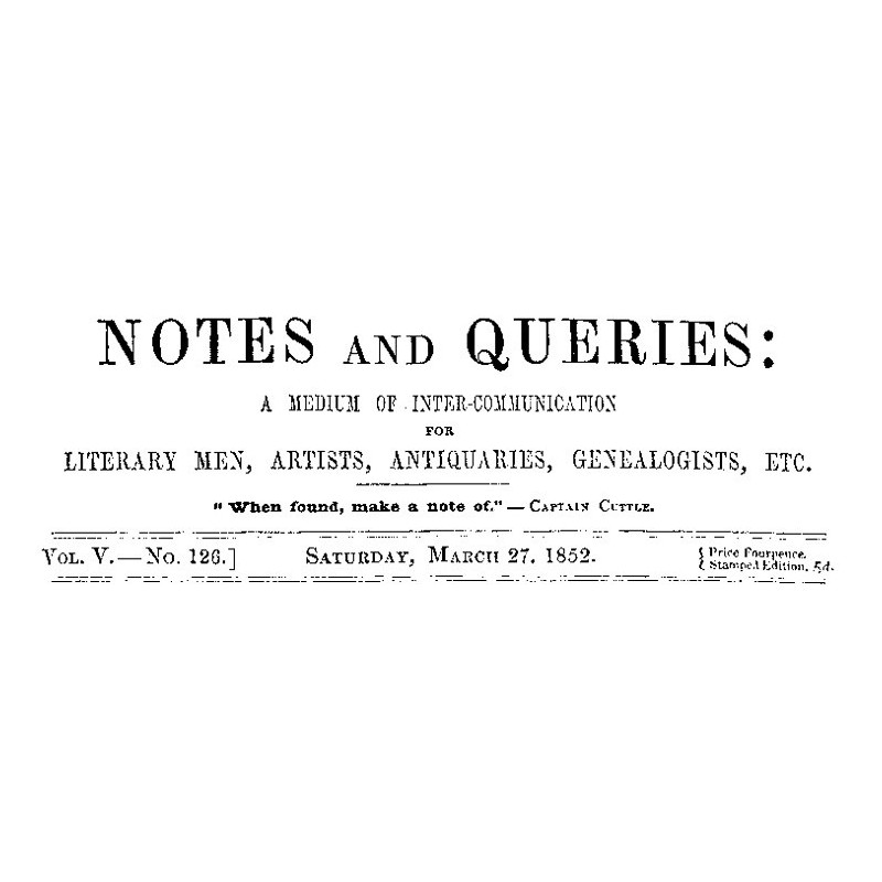 Notes and Queries, Vol. V,...
