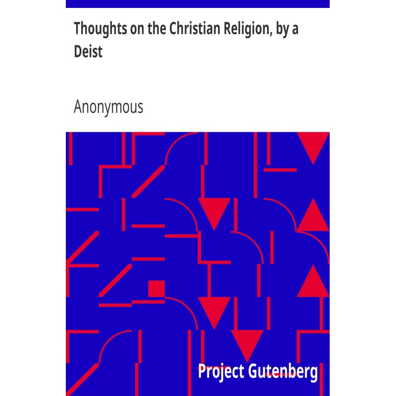 Мысли деиста о христианской...