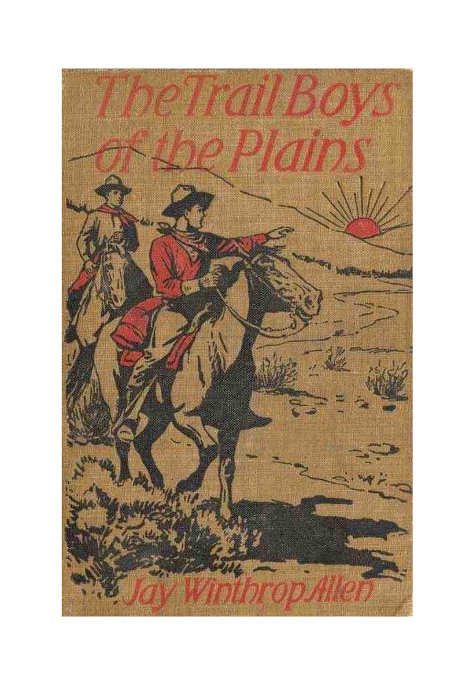 The Trail Boys of the Plains; Або «Полювання на великого буйвола».