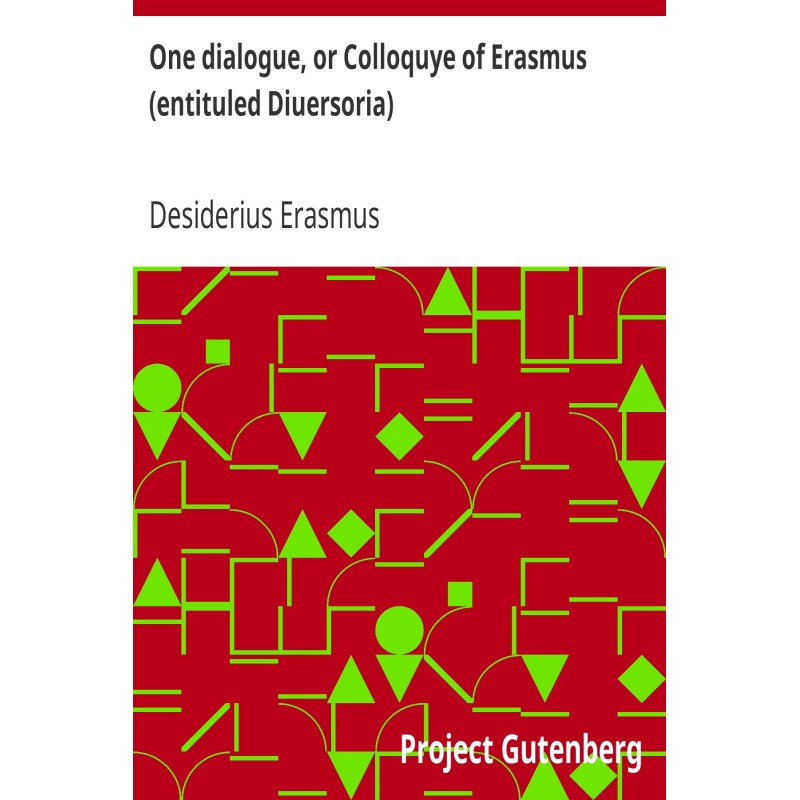 One dialogue, or Colloquye...