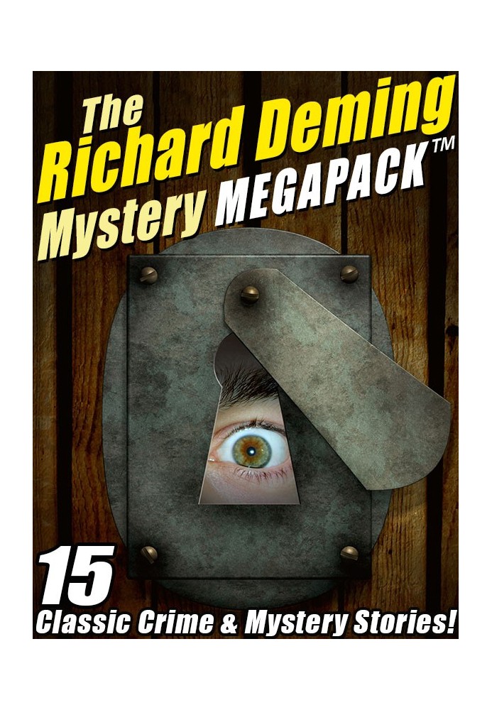 The Richard Deming Mystery MEGAPACK™: 15 Classic Crime & Mystery Stories