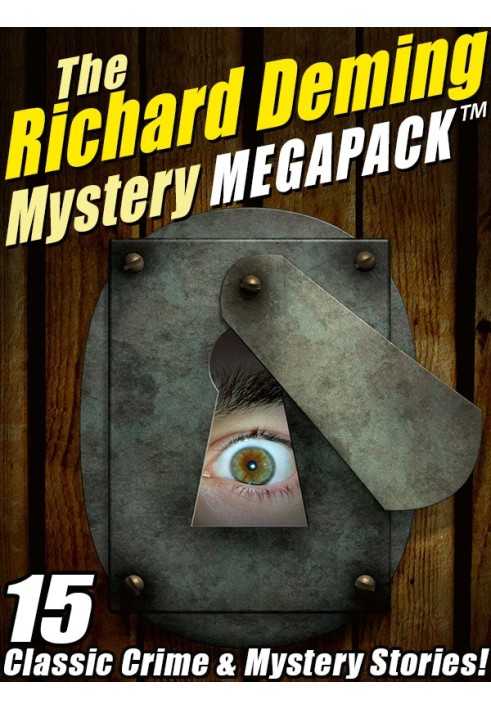 The Richard Deming Mystery MEGAPACK™: 15 Classic Crime & Mystery Stories