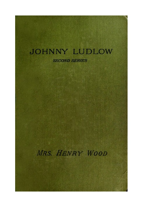 Johnny Ludlow, Second Series