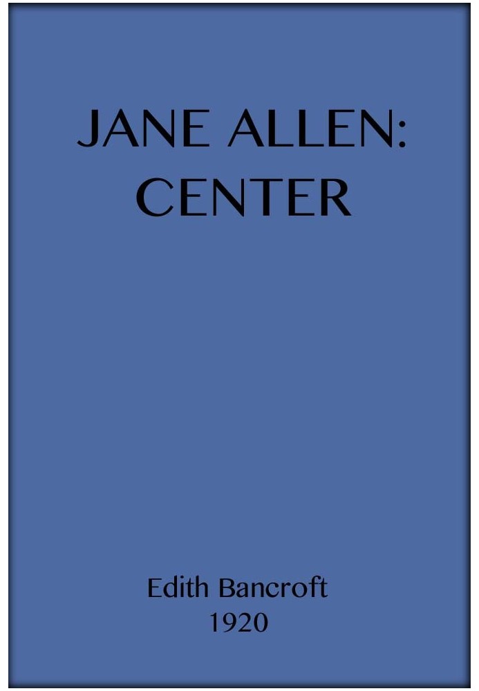 Jane Allen, Center