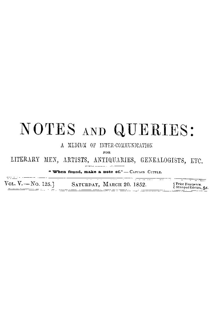 Примітки та запити, том. V, номер 125, 20 березня 1852 р. Засіб спілкування для літераторів, художників, антикварів, генеалогів 