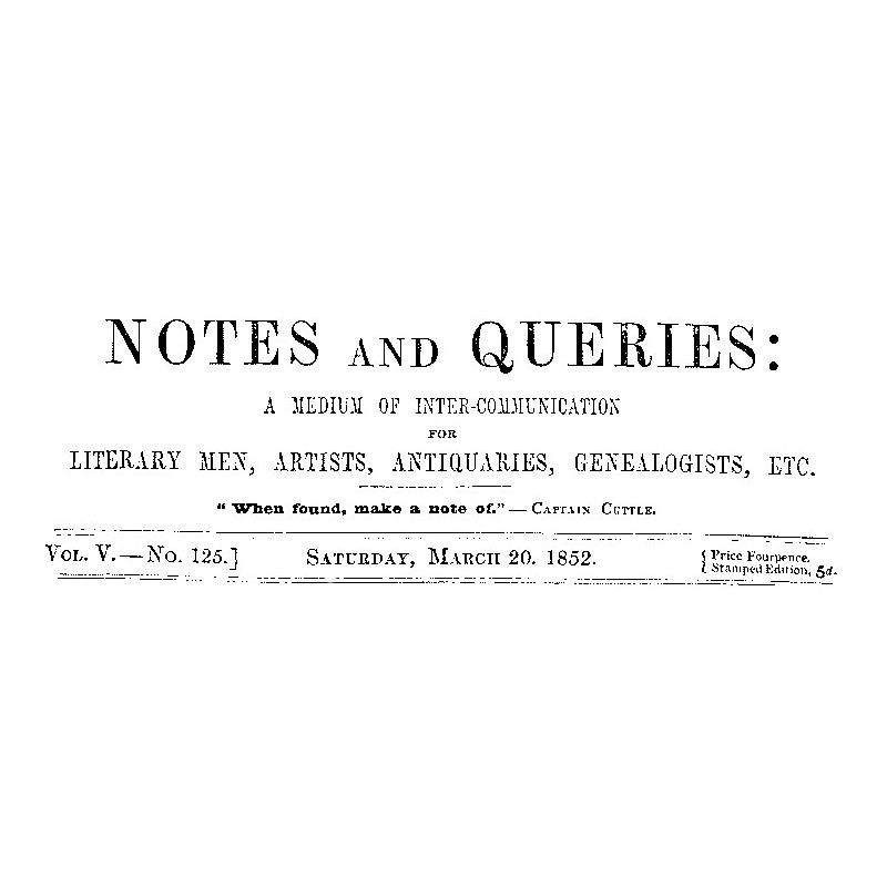 Notes and Queries, Vol. V,...