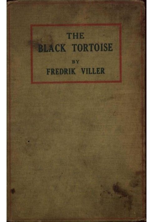 The Black Tortoise: Being the Strange Story of Old Frick's Diamond