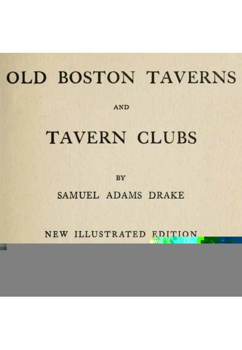 Old Boston Taverns and Tavern Clubs