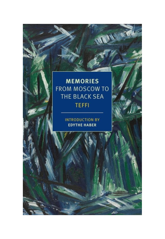 Memories: From Moscow to the Black Sea