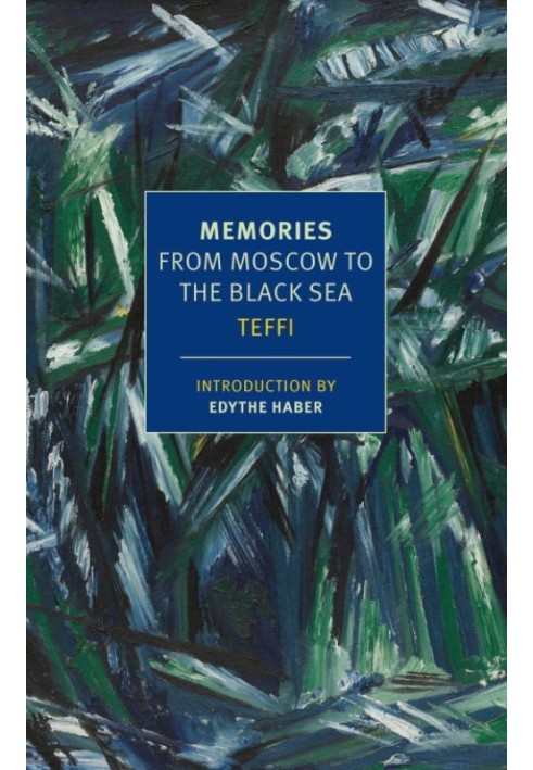 Memories: From Moscow to the Black Sea