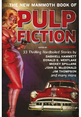 The New Mammoth Book of Pulp Fiction