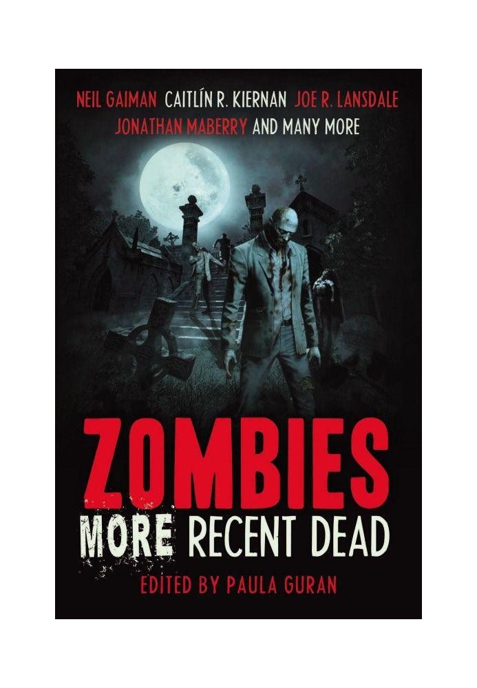 Zombies: More Recent Dead