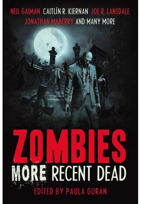 Zombies: More Recent Dead