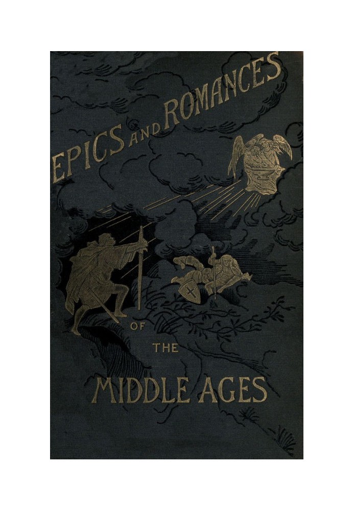 Epics and Romances of the Middle Ages