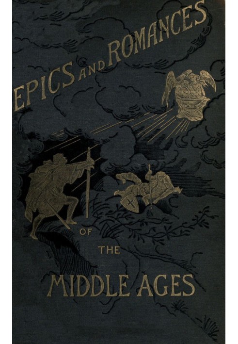 Epics and Romances of the Middle Ages