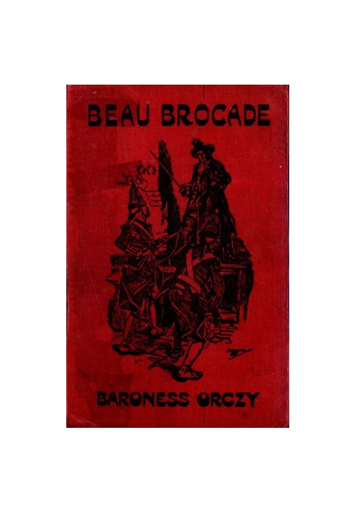 Beau Brocade: A Romance