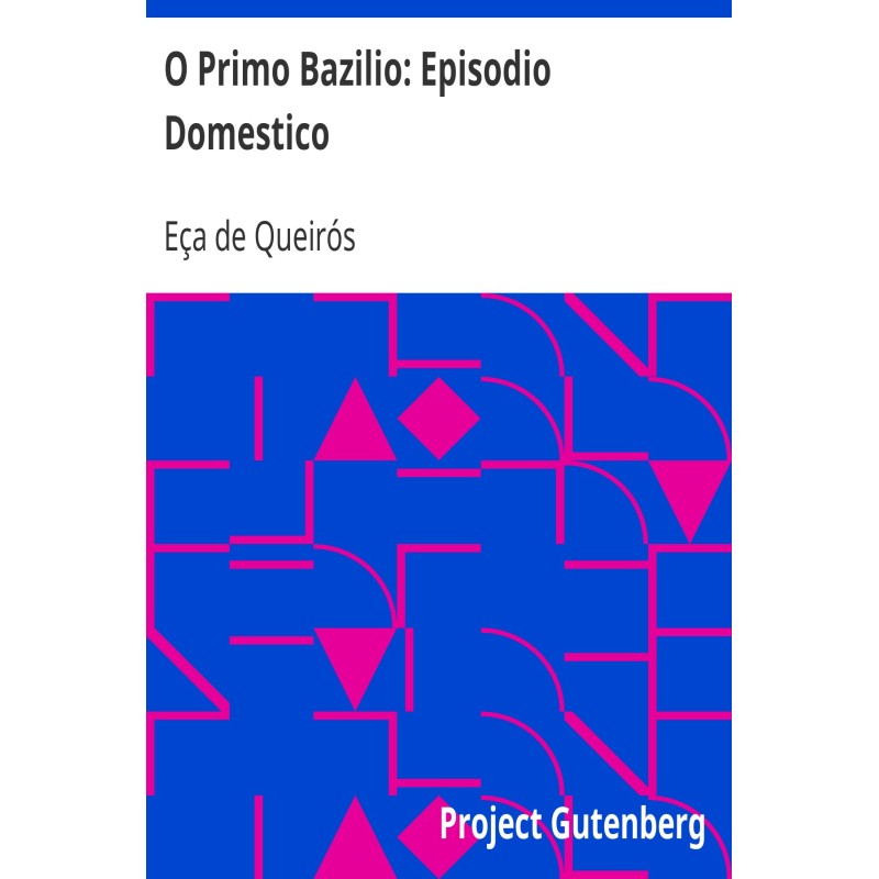 Cousin Bazilio: Domestic...