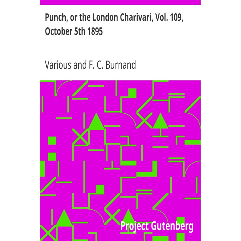 Punch, or the London...