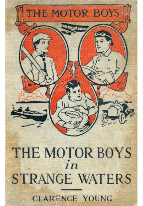 The Motor Boys in Strange Waters; або Загублений у плаваючому лісі