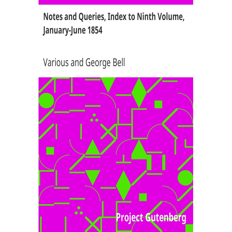 Notes and Queries, Index to...