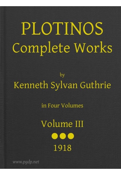 Plotinos: Complete Works, v. 3 In Chronological Order, Grouped in Four Periods