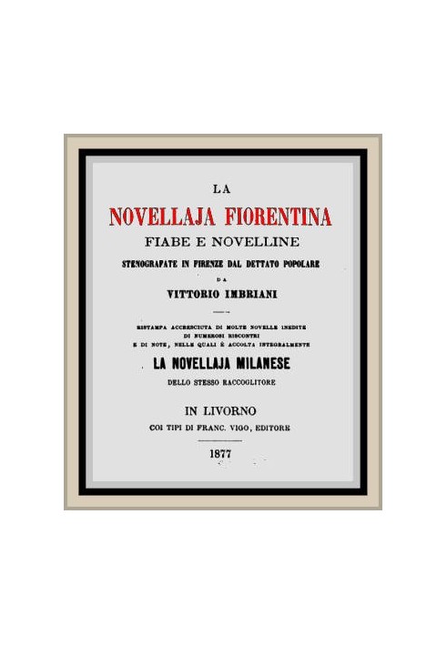 The Florentine novellaja Fairy tales and short stories written in shorthand in Florence from popular dictation