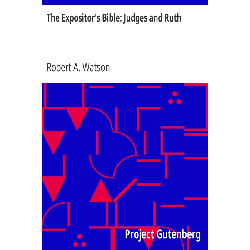 The Expositor's Bible:...
