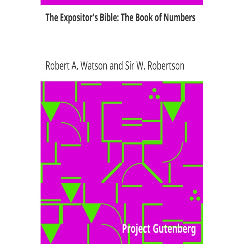 The Expositor's Bible: The...