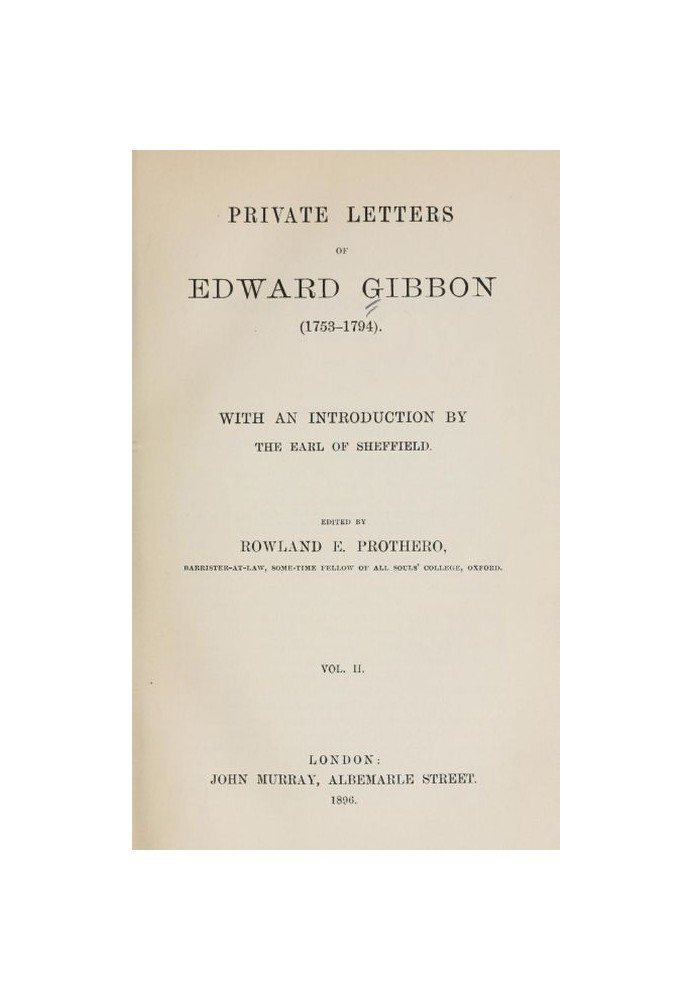 Private Letters of Edward Gibbon (1753-1794) Volume 2 (of 2)