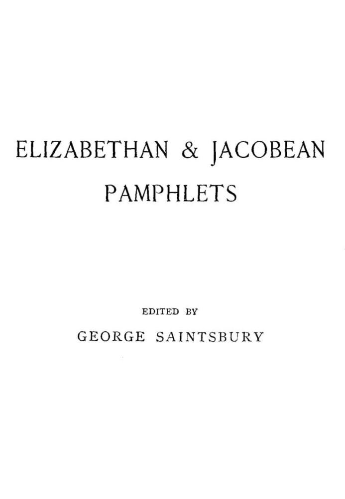 Elizabethan and Jacobean Pamphlets