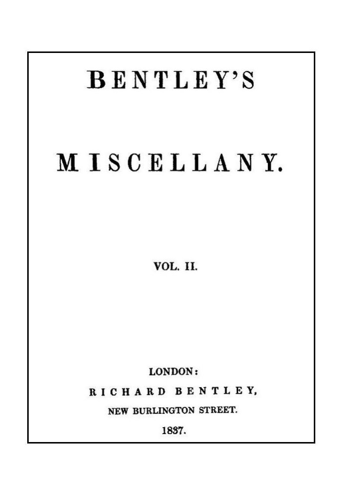 Bentley's Miscellany, том II