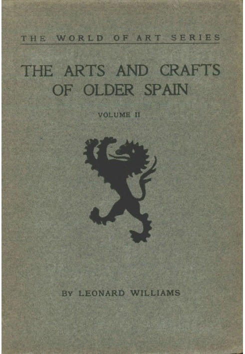 Искусство и ремесла старой Испании, Том 2 (из 3)