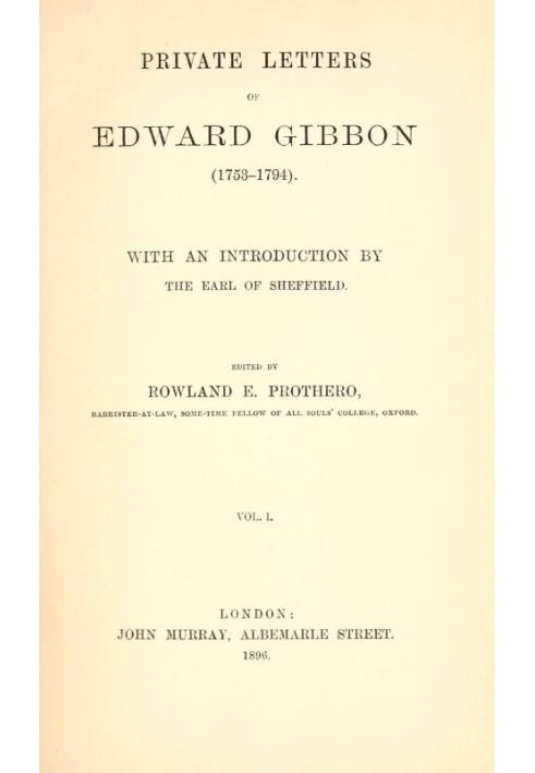 Private Letters of Edward Gibbon (1753-1794)  Volume 1 (of 2)