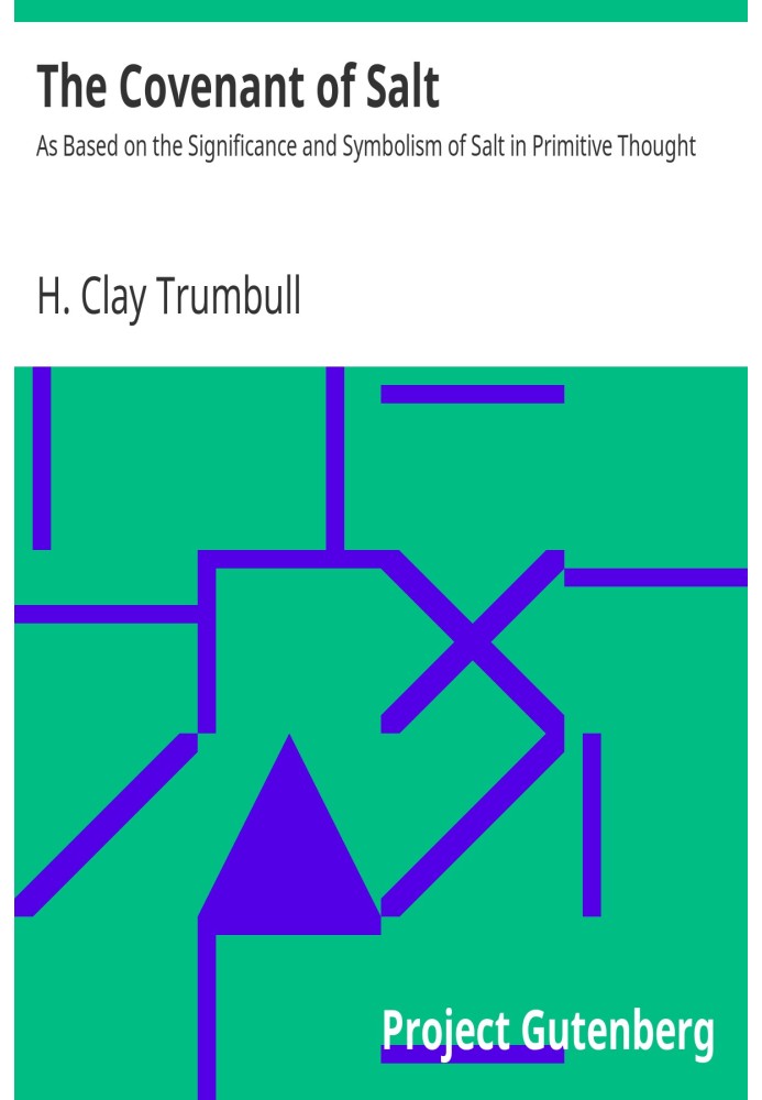 Завет соли, основанный на значении и символизме соли в первобытном мышлении