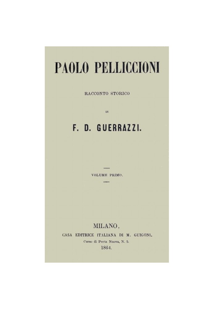 Paolo Pelliccioni, Volume 1 (of 2)