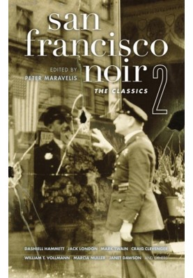 San Francisco Noir 2: The Classics